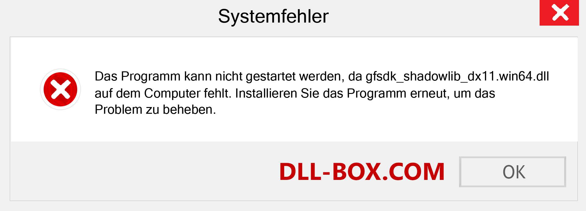 gfsdk_shadowlib_dx11.win64.dll-Datei fehlt?. Download für Windows 7, 8, 10 - Fix gfsdk_shadowlib_dx11.win64 dll Missing Error unter Windows, Fotos, Bildern