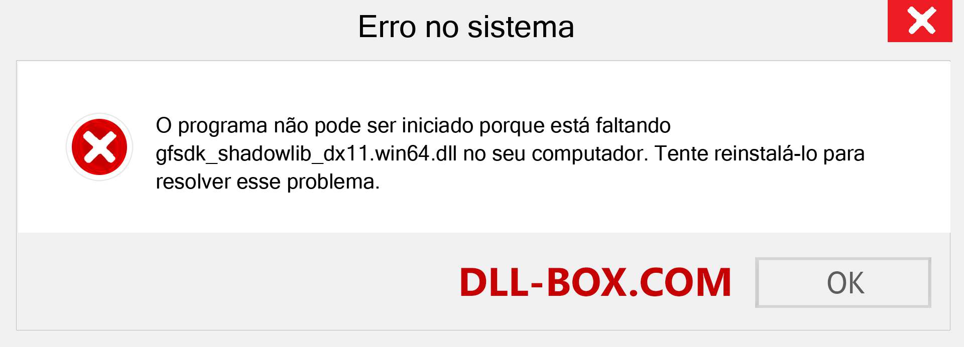 Arquivo gfsdk_shadowlib_dx11.win64.dll ausente ?. Download para Windows 7, 8, 10 - Correção de erro ausente gfsdk_shadowlib_dx11.win64 dll no Windows, fotos, imagens